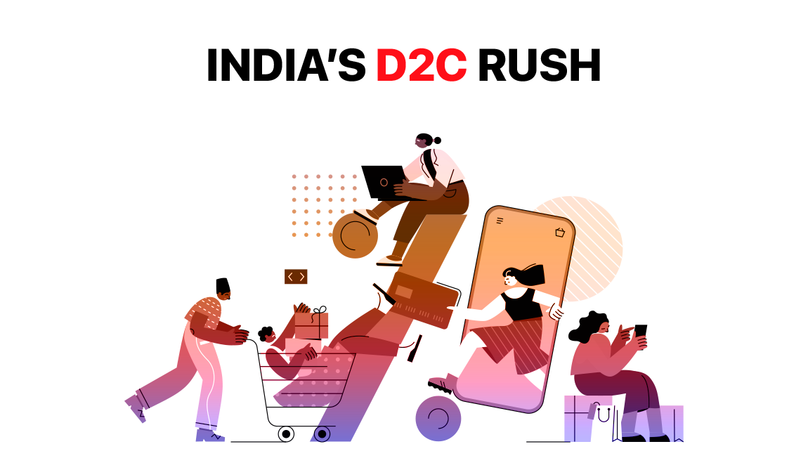India’s D2C Rush
