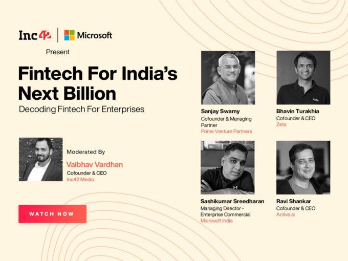 The Dialogue | Decoding The Enterprise Opportunity For Fintech Startups