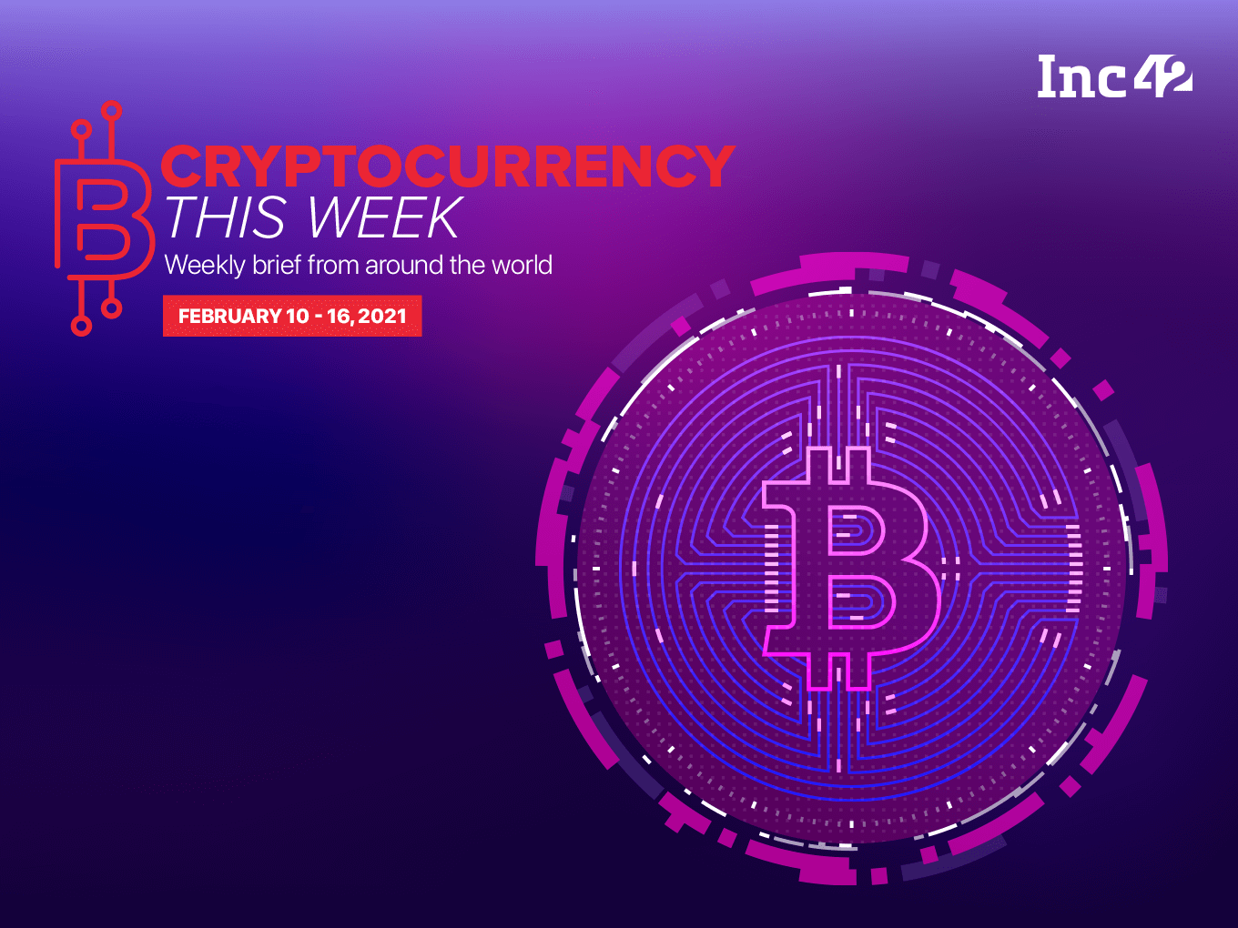 Cryptocurrency This Week: Have India’s Crypto Stakeholders Been Hoodwinked By Govt & More