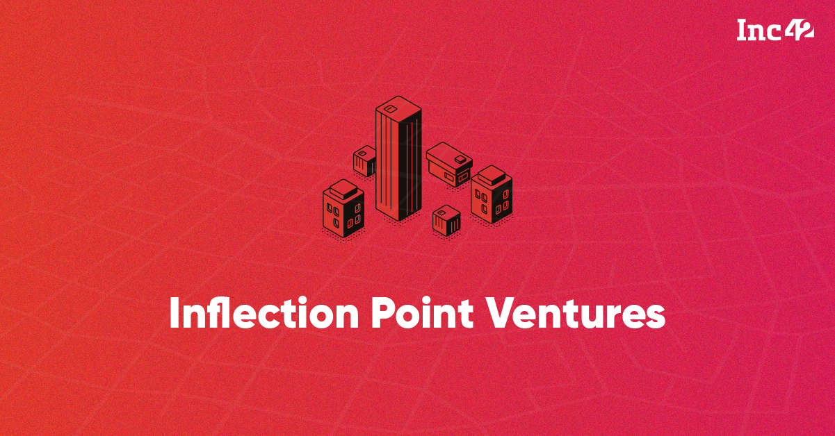 Inflection Point Ventures Latest News, Startup Investments, Acquisitions & Partnerships in India