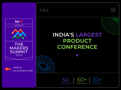 Announcing The Makers Summit — India’s Largest Product Conference