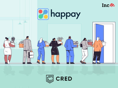 Exclusive: CRED Owned Happay Trims 35% Workforce In A Restructuring Move