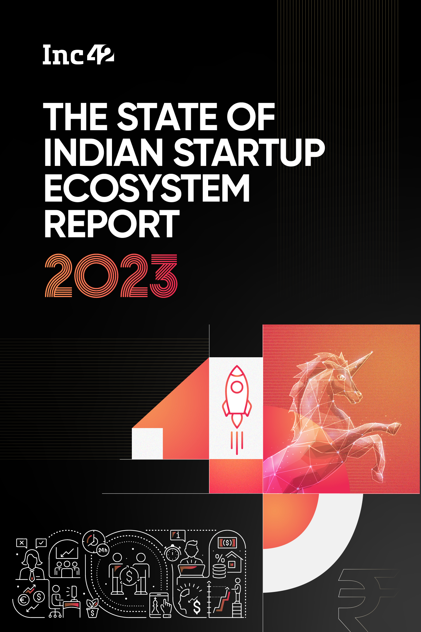 The State Of Indian Startup Ecosystem Report 2023