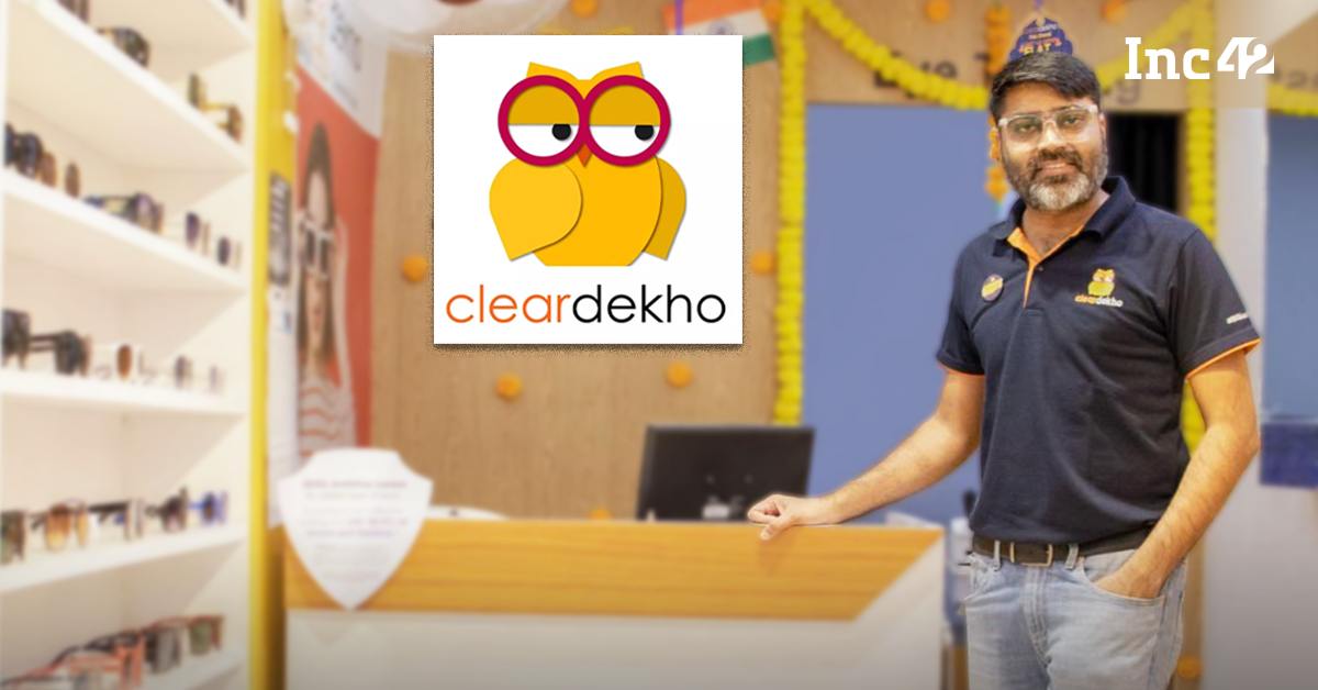 ClearDekho is becoming the LensKart for tier2/tier3 cities of India