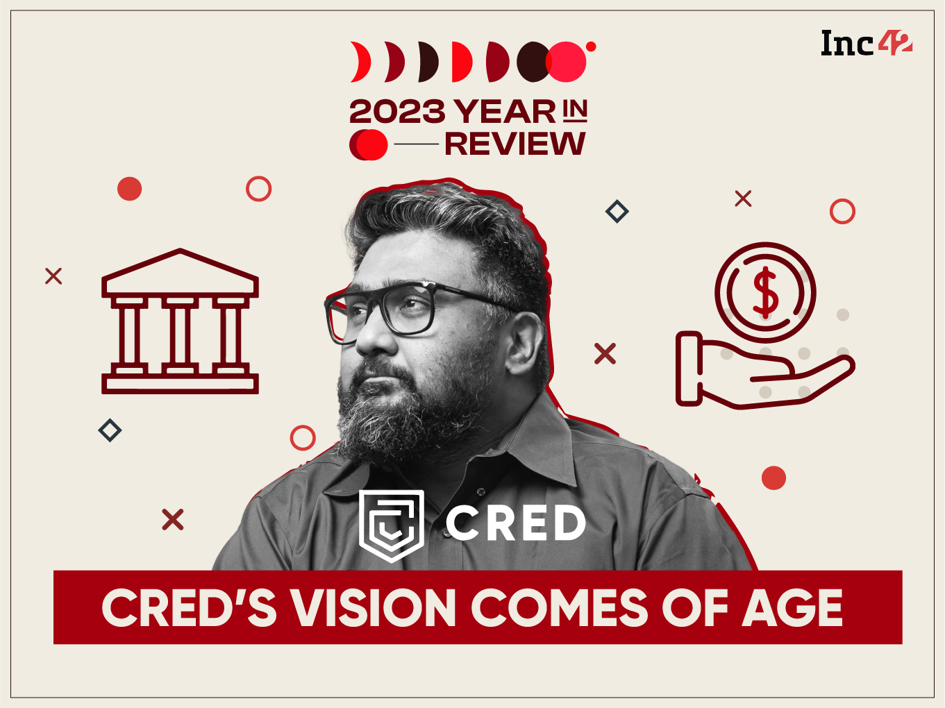 Five Years In The Making: CRED’s Year Of Vindication